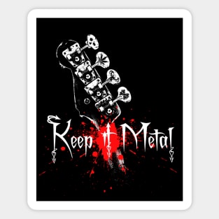 Keep it Metal-Bass Guitar Magnet